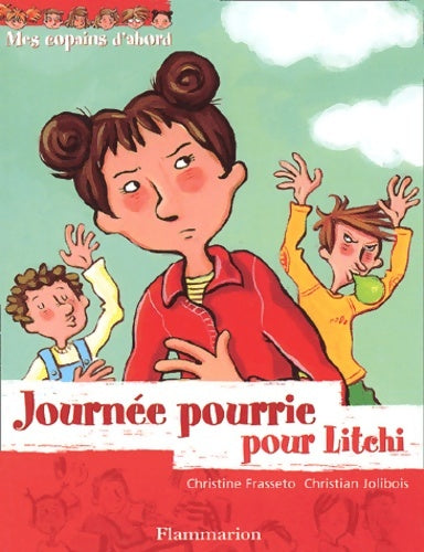 Livrenpoche : Journée pourrie pour litchi - Christine Frasseto - Livre