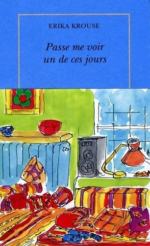 Livrenpoche : Passe me voir un de ces jours - Erika Krouse - Livre