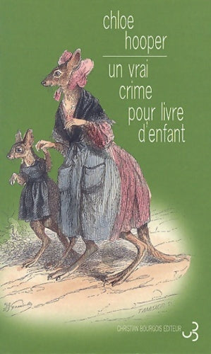 Livrenpoche : Un vrai crime pour livre d'enfant - Chloe Hooper - Livre