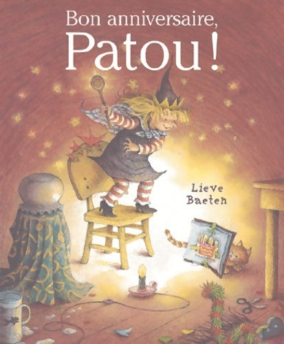 Livrenpoche : Bon anniversaire Patou ! - Lieve Baeten - Livre