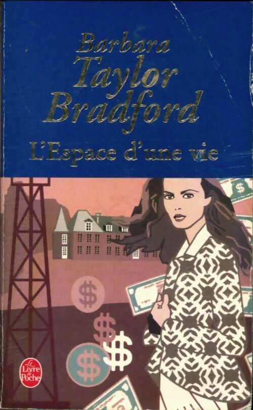 Livrenpoche : L'espace d'une vie - Barbara Taylor Bradford - Livre