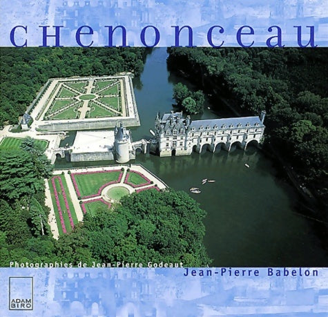Livrenpoche : Chenonceau - Jean-Pierre Babelon - Livre