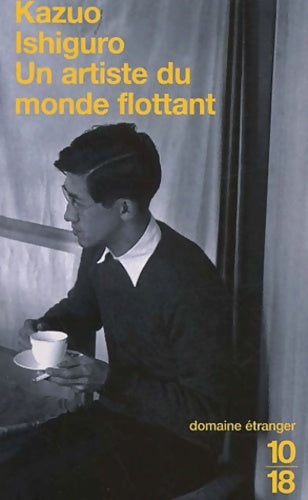 Livrenpoche : Un artiste du monde flottant - Kazuo Ishiguro - Livre