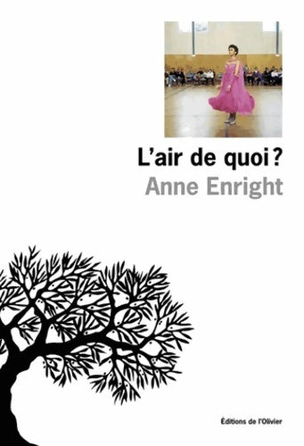 Livrenpoche : L'air de quoi ? - Anne Enright - Livre