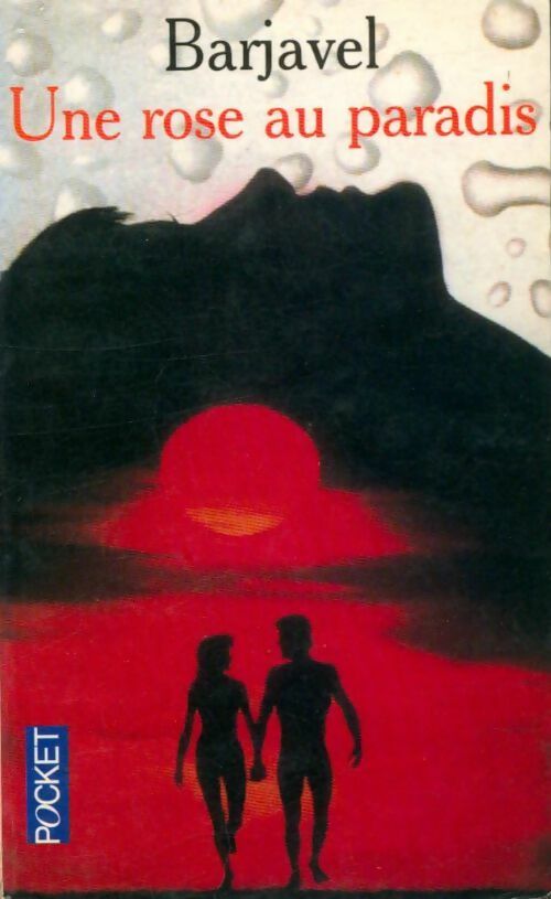 Livrenpoche : Une rose au paradis - René Barjavel - Livre