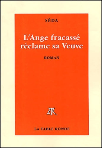 Livrenpoche : L'ange fracassé reclame sa veuve - Séda - Livre