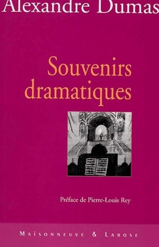 Livrenpoche : Souvenirs dramatiques - Alexandre Dumas - Livre