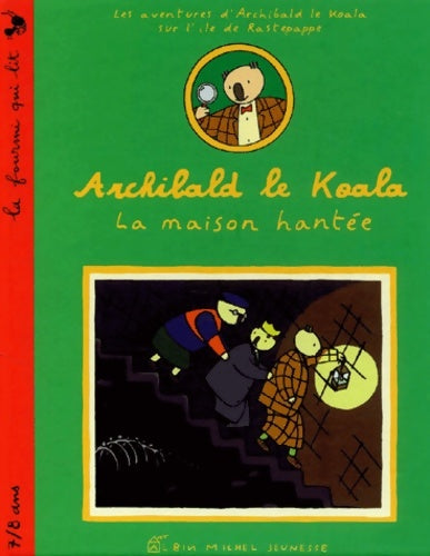 Livrenpoche : Archibald le koala : La maison hantée - Collectif - Livre
