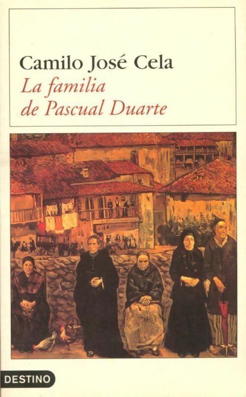 Livrenpoche : La familia de Pascual Duarte - Camilo José Cela - Livre