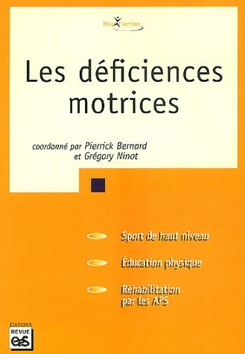 Livrenpoche : Les déficiences motrices - Pierrick Bernard - Livre
