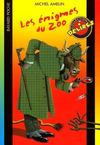Livrenpoche : Les énigmes du zoo - Michel Amelin - Livre