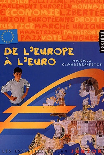 Livrenpoche : De l'Europe à l'euro - Magali Clausener-Petit - Livre