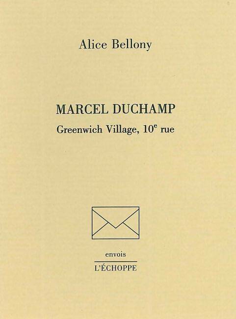 Livrenpoche : Marcel duchamp : Greenwich village 10e rue - Alice Bellony - Livre
