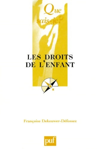 Livrenpoche : Les droits de l'enfant - Françoise Dekeuwer-Défossez - Livre
