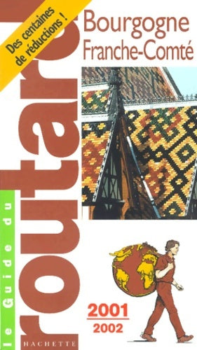 Livrenpoche : Bourgogne franche-comté 2001-2002 - Guide Du Routard - Livre