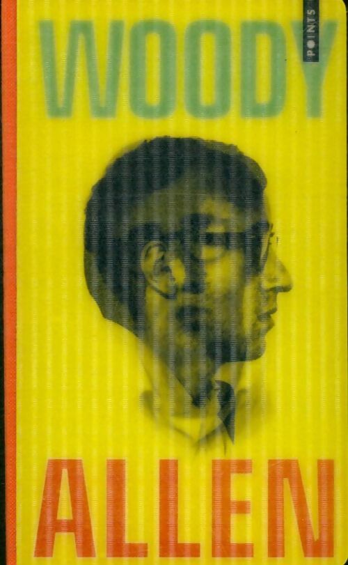 Livrenpoche : Dieu Shakespeare et moi suivi de pour en finir une bonne fois pour toutes avec la culture : Edition collector - Woody Allen - Livre