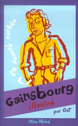Livrenpoche : Gainsbourg illustré : La beauté cachée - Serge Gainsbourg - Livre