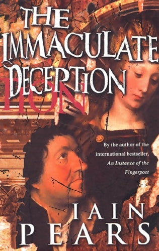 Livrenpoche : The immaculate deception - Iain Pears - Livre