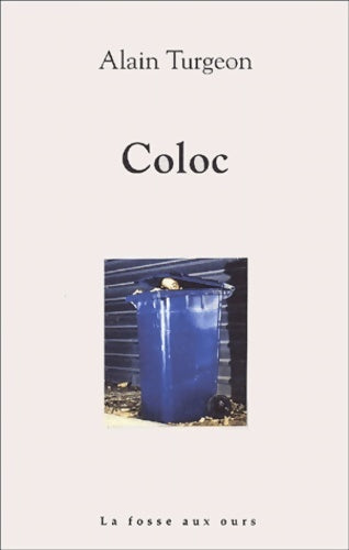 Livrenpoche : Coloc - Alain Turgeon - Livre