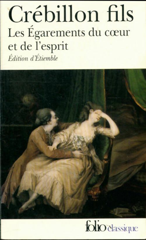 Livrenpoche : Les égarements du coeur et de l'esprit - Claude Crébillon, Crébillon Fils - Livre