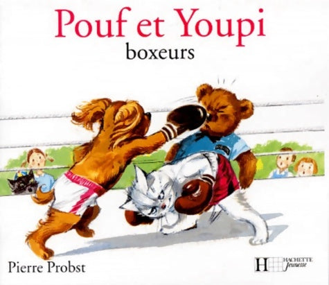 Livrenpoche : Pouf et Youpi boxeurs - Pierre Probst - Livre