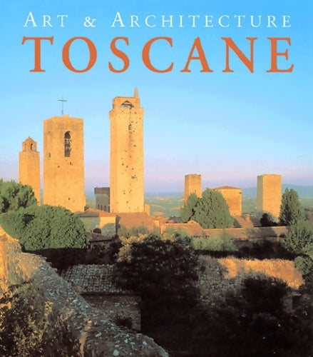 Livrenpoche : La toscane - Anne Mueller Von Der Haegen - Livre