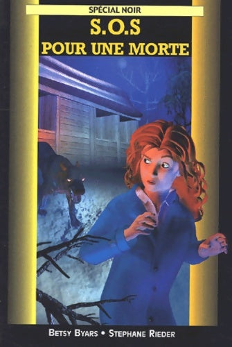 Livrenpoche : S. : O. S. Pour une morte - Betsy Byars - Livre