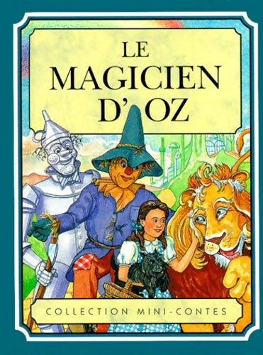 Livrenpoche : Le magicien d'oz - Lyman Frank Baum - Livre