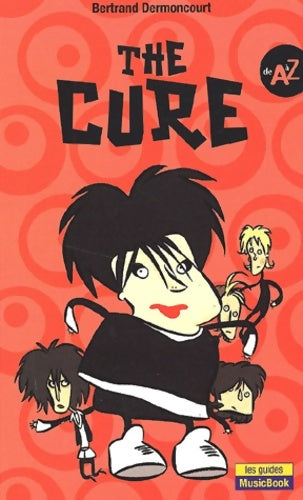 Livrenpoche : The cure - Bertrand Dermoncourt - Livre