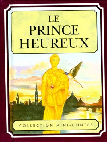 Livrenpoche : Le prince heureux - Oscar Wilde - Livre