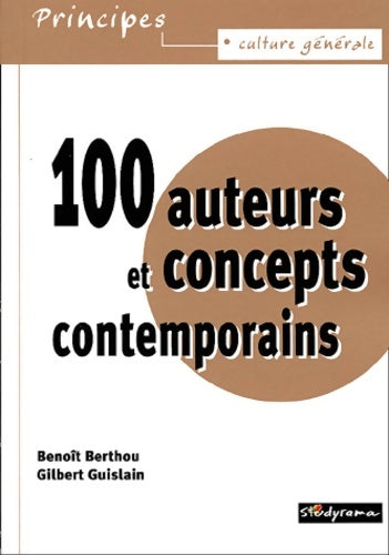 Livrenpoche : 100 auteurs et concepts contemporains - Gilbert Guislain - Livre