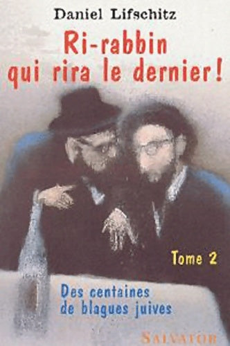 Livrenpoche : Ri-rabbin qui rira le dernier t. 2 - Daniel Lifschitz - Livre