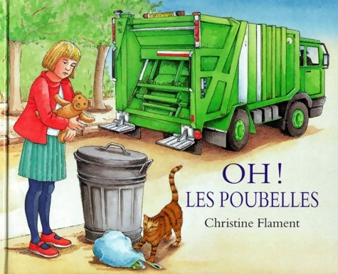 Livrenpoche : Oh ! les poubelles - Christine Flament - Livre