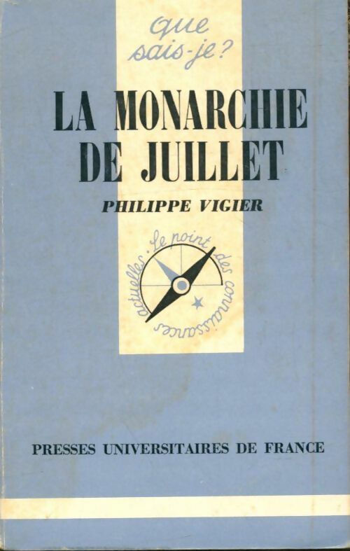 Livrenpoche : La monarchie de juillet - Philippe Vigier - Livre