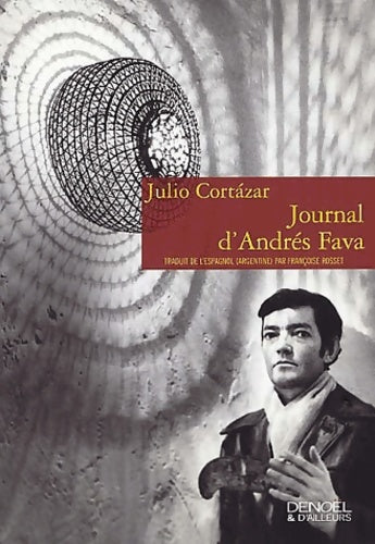 Livrenpoche : Journal d'Andrés Fava - Julio Cortàzar - Livre