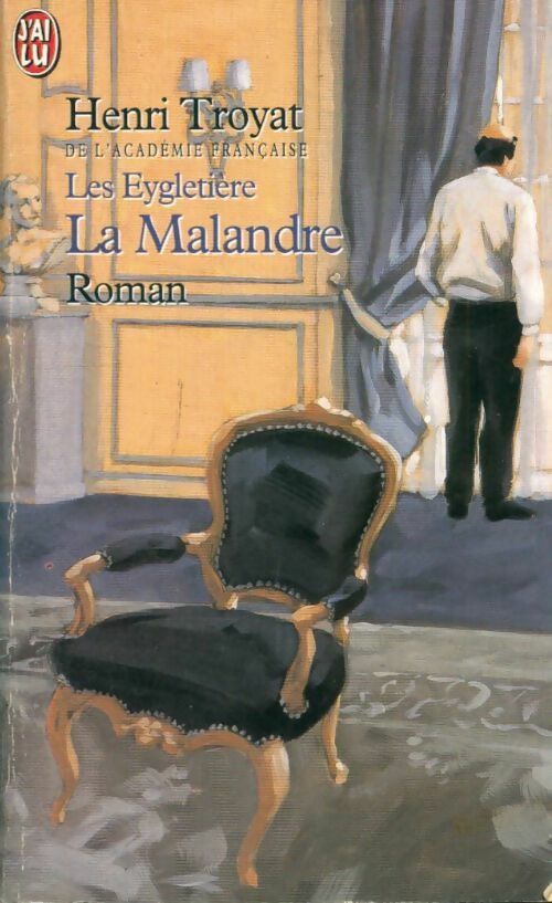 Livrenpoche : Les eygletière : La malandre - Henri Troyat - Livre