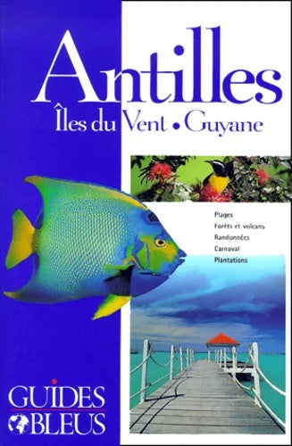 Livrenpoche : Antilles - Îles du vent Guyane - Collectif - Livre