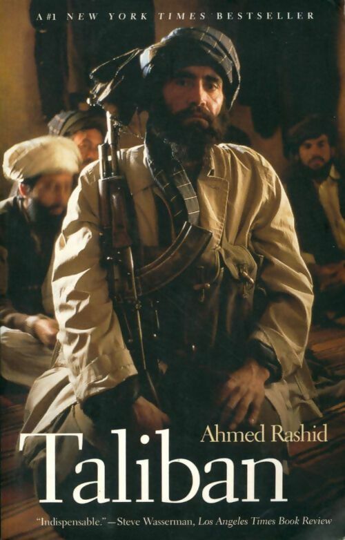 Taliban : Militant islam oil and fundamentalism in central asia - Ahmed Rashid - Livre