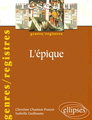 Livrenpoche : L'épique - Christine Chamiot-poncet - Livre