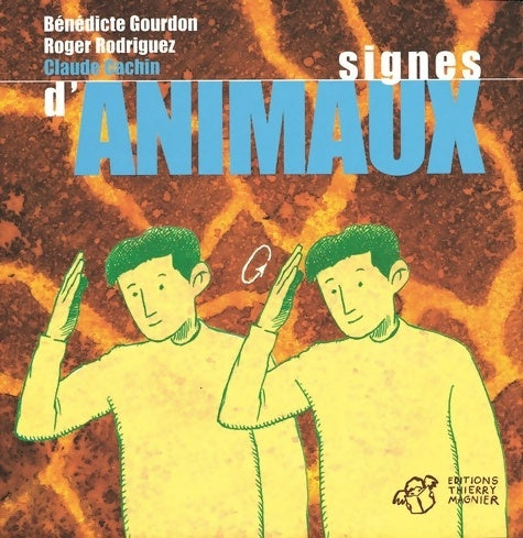 Livrenpoche : Signes d'animaux - Claude Cachin - Livre