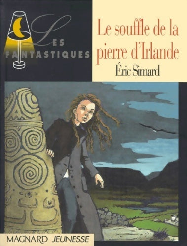 Livrenpoche : Le souffle de la pierre d'Irlande - Eric Simard - Livre