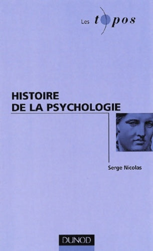 Livrenpoche : Histoire de la psychologie - Serge Nicolas - Livre
