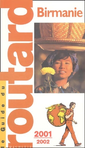 Livrenpoche : Birmanie 2001-2002 - Guide Du Routard - Livre