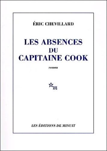 Livrenpoche : Les absences du capitaine cook - Eric Chevillard - Livre