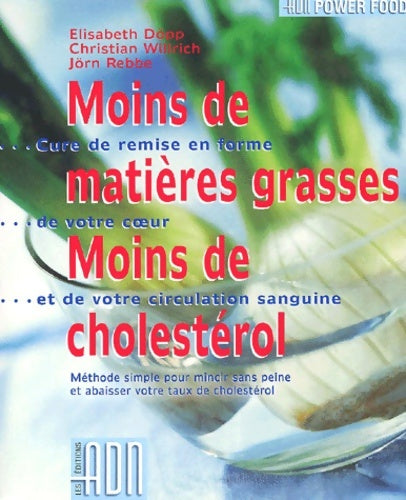 Livrenpoche : Moins de matières grasses moins de cholestérol - Christian Willrich - Livre