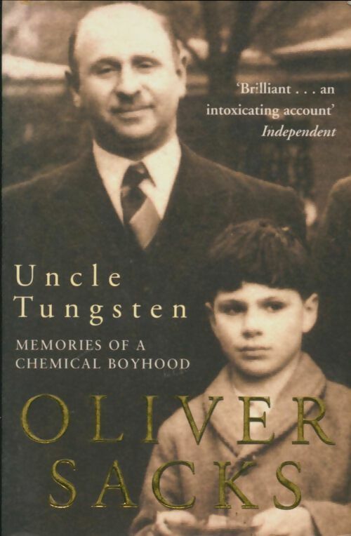 Uncle tungsten : Memories of a chemical boyhood - Oliver Sacks - Livre