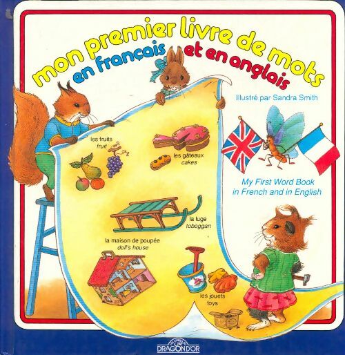 Livrenpoche : Mon premier livre de mots en français et en anglais - Jeanette Loric - Livre