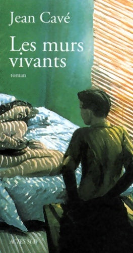 Livrenpoche : Les murs vivants - Jean Cavé - Livre