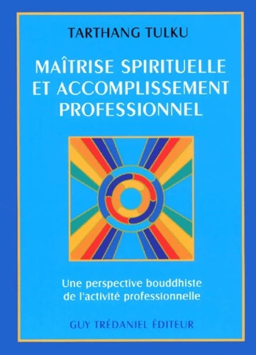 Livrenpoche : maîtrise spirituelle et accomplissement professionnel - Collectif - Livre