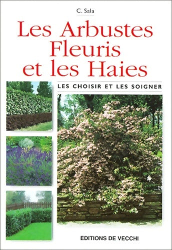 Livrenpoche : Les choisir et les soigner - C. Sala - Livre